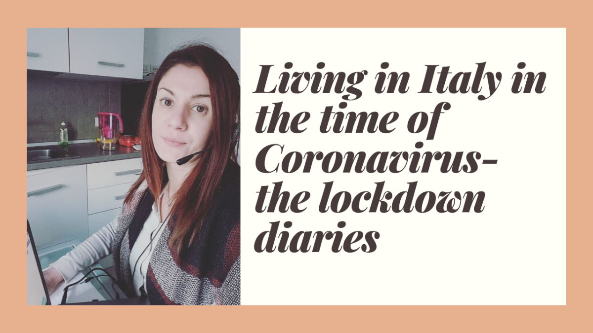 Living in Italy in the time of Coronavirus: the lockdown diaries